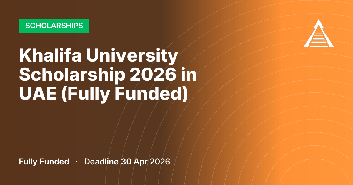 Khalifa University Scholarship 2026 in UAE (Fully Funded)