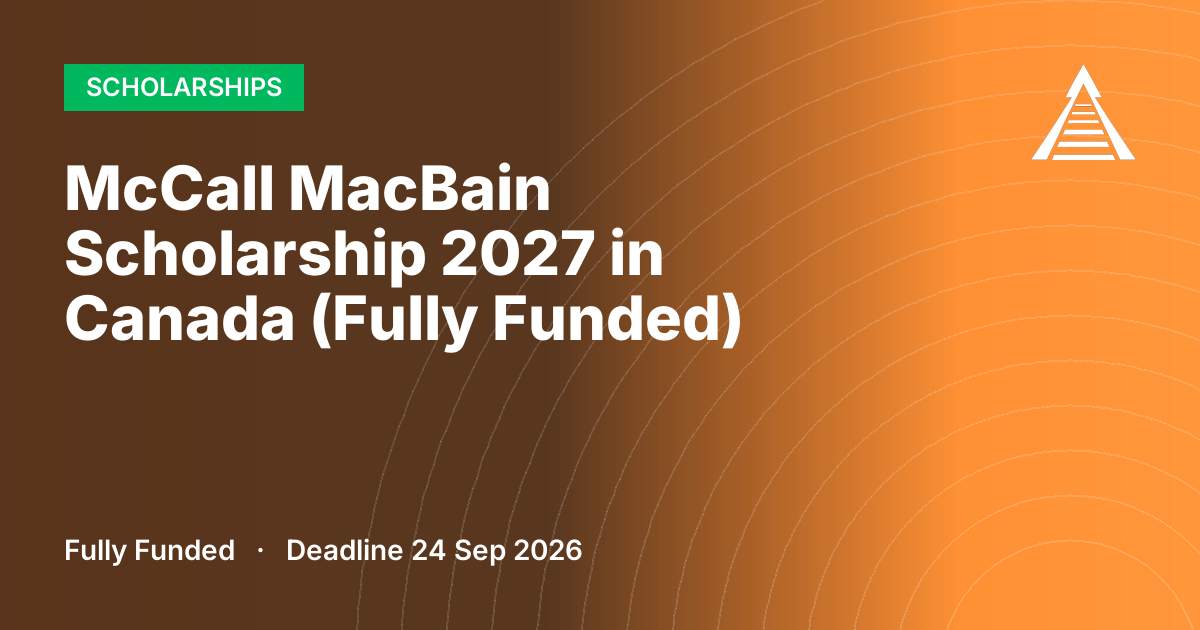 McCall MacBain Scholarship 2027 in Canada (Fully Funded)
