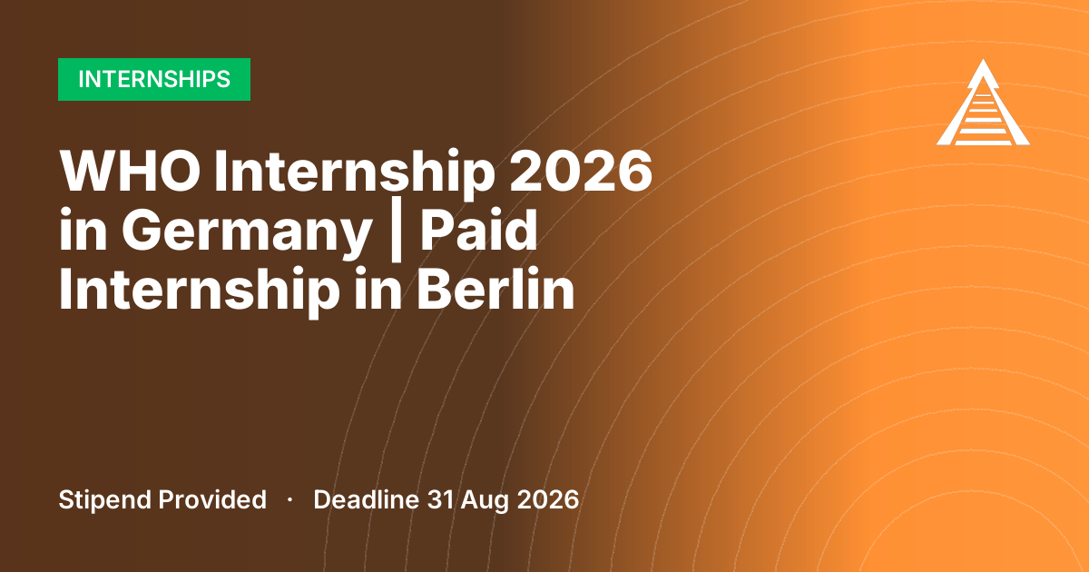 WHO Internship 2026 in Germany | Paid Internship in Berlin